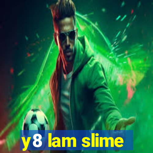 y8 lam slime