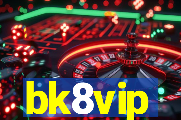 bk8vip