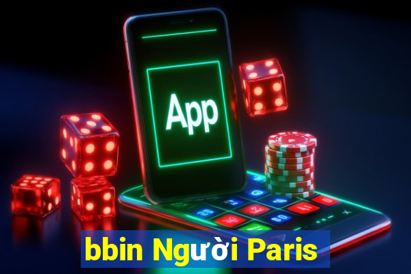 bbin Người Paris