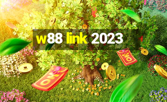 w88 link 2023