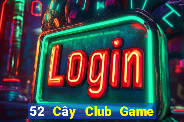 52 Cây Club Game Bài Twin