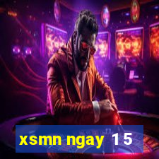 xsmn ngay 1 5