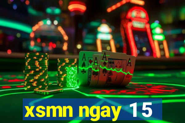 xsmn ngay 1 5