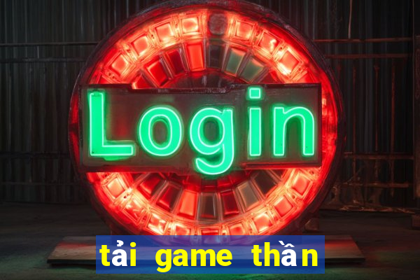 tải game thần tài đổi thưởng