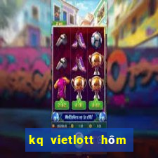 kq vietlott hôm nay 6 45