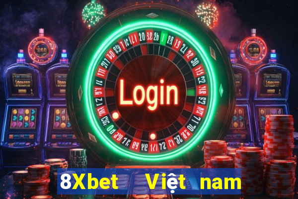 8Xbet  Việt nam app TẢI XUỐNG