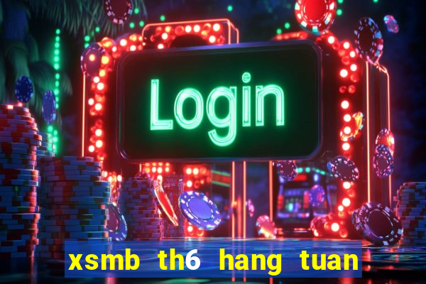 xsmb th6 hang tuan minh ngoc