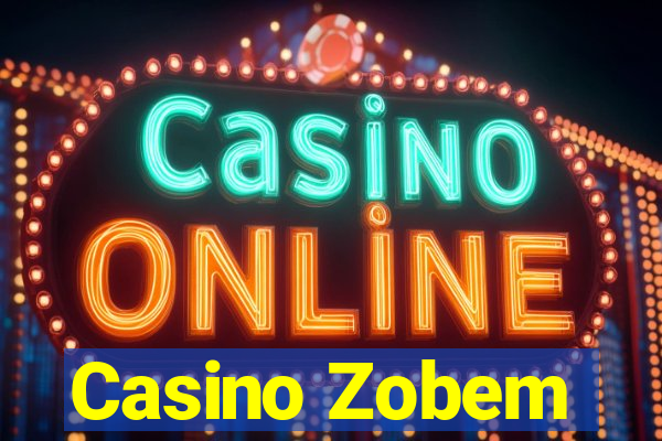 Casino Zobem