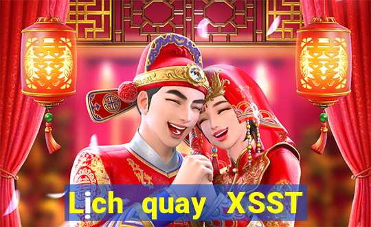 Lịch quay XSST Thứ 3