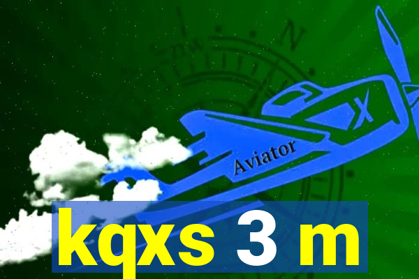 kqxs 3 m