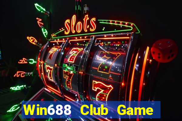 Win688 Club Game Bài Khuyến Mãi