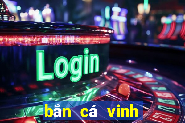 bắn cá vinh quang bản cũ