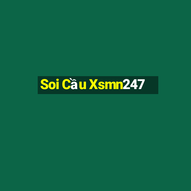 Soi Cầu Xsmn247