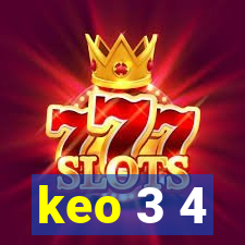 keo 3 4