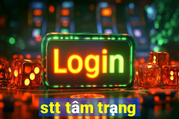 stt tâm trạng