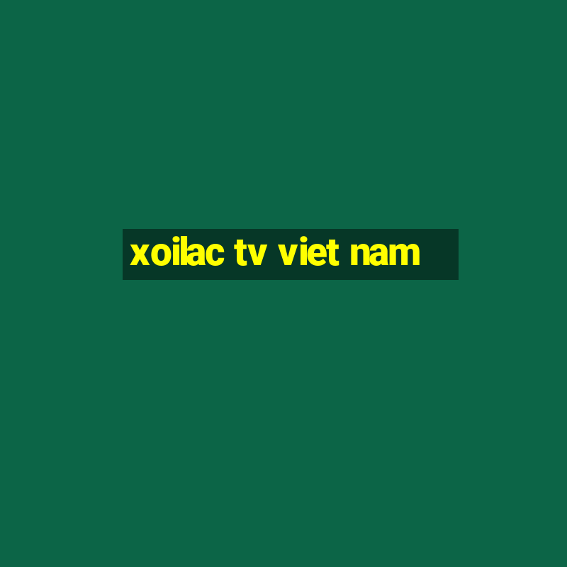 xoilac tv viet nam