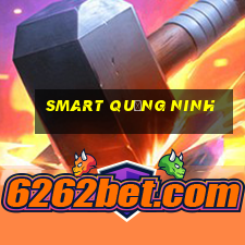 smart quảng ninh