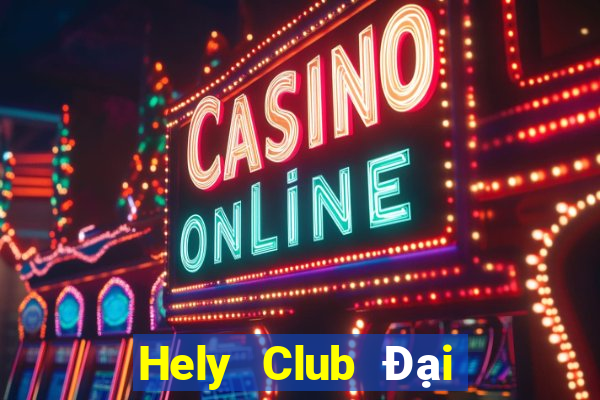 Hely Club Đại Lý Cấp 1 Game Bài