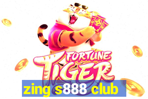 zing s888 club