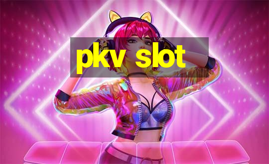 pkv slot