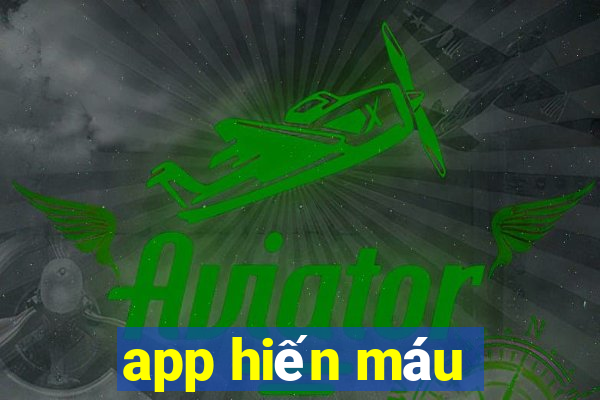 app hiến máu