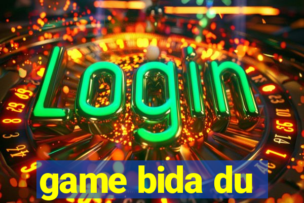 game bida du