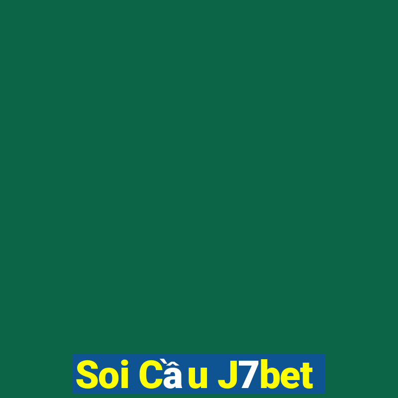 Soi Cầu J7bet