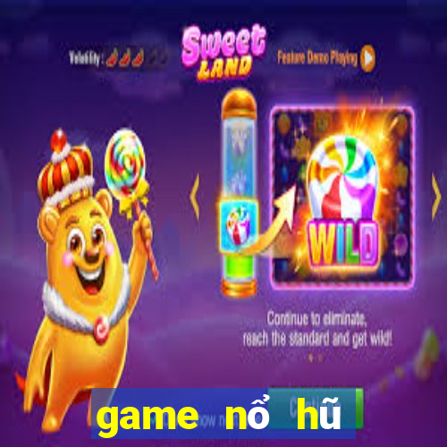 game nổ hũ đổi thưởng là gì