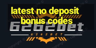 latest no deposit bonus codes