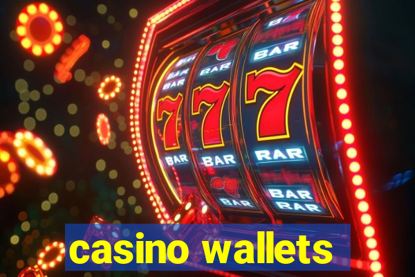 casino wallets