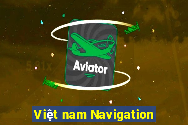 Việt nam Navigation