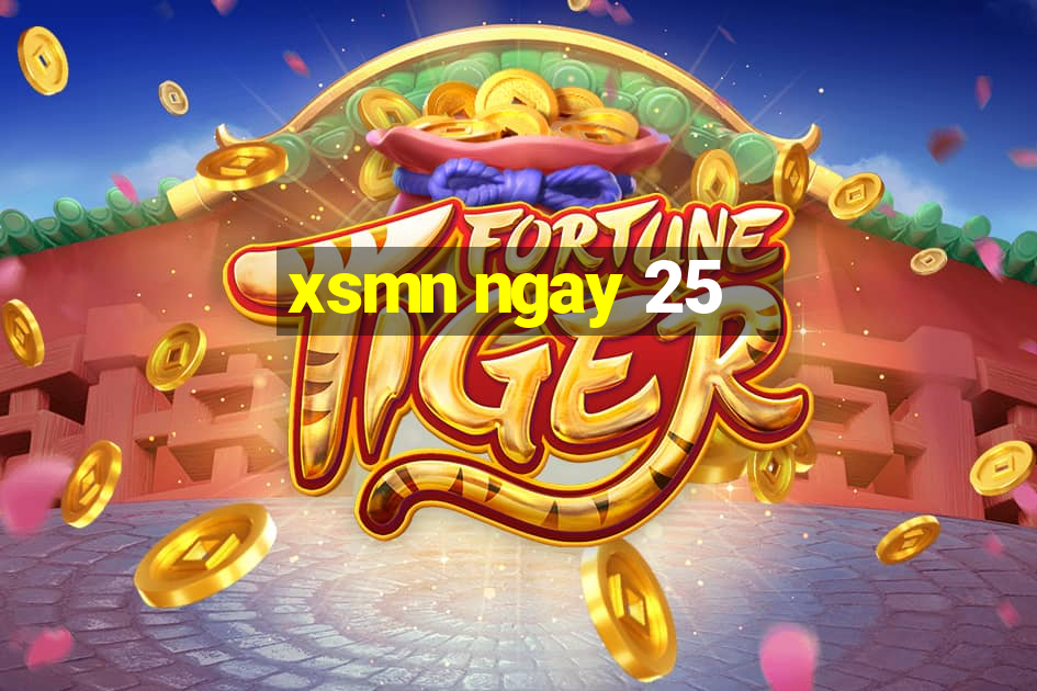 xsmn ngay 25