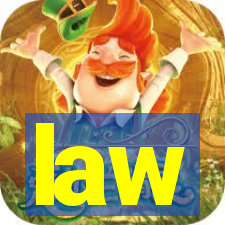 law