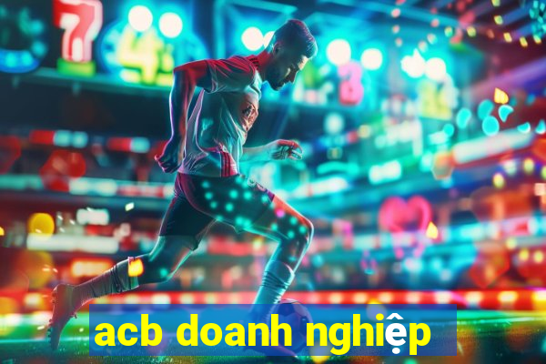 acb doanh nghiệp