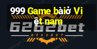 999 Game bàiở Việt nam