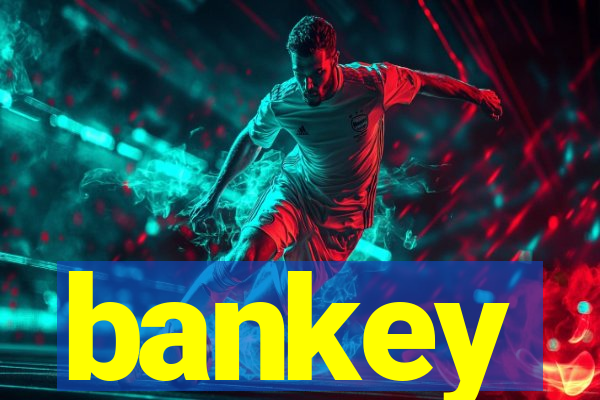 bankey