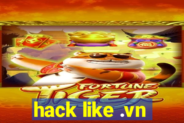 hack like .vn