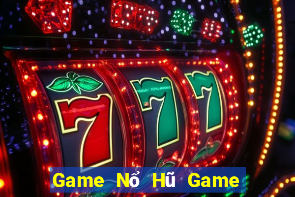 Game Nổ Hũ Game Bài 24H