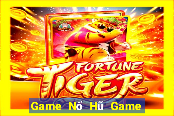 Game Nổ Hũ Game Bài 24H