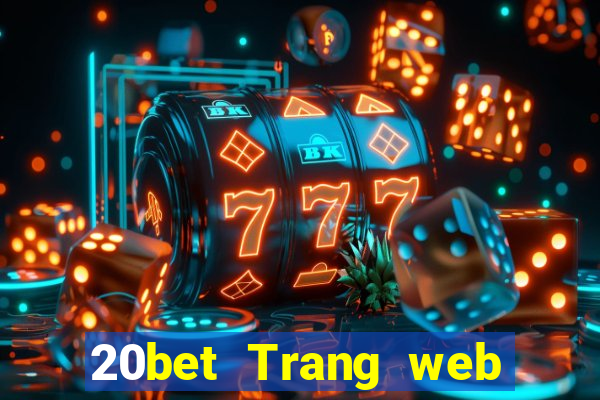 20bet Trang web Cai Jiu