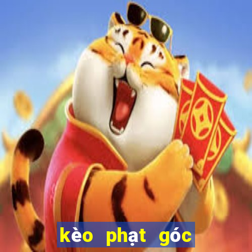 kèo phạt góc trực tuyến