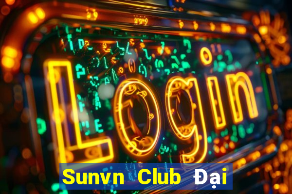 Sunvn Club Đại Lý Cấp 1 Game Bài