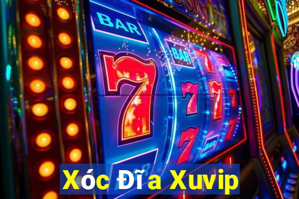 Xóc Đĩa Xuvip