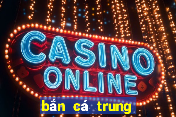 bắn cá trung quốc mod