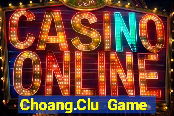 Choang.Clu Game Bài 88