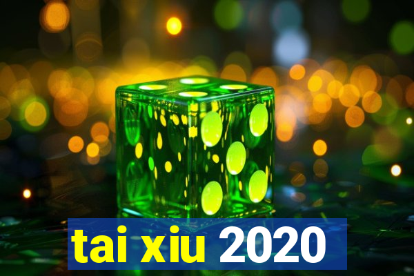 tai xiu 2020