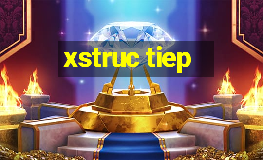 xstruc tiep