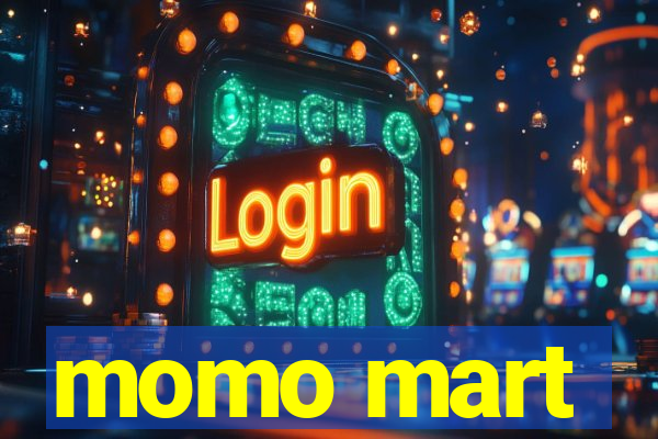 momo mart