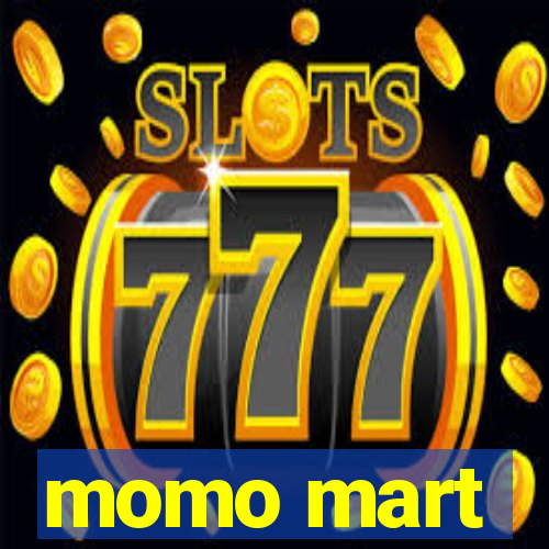 momo mart