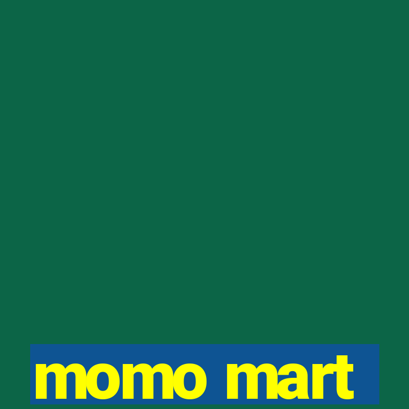 momo mart